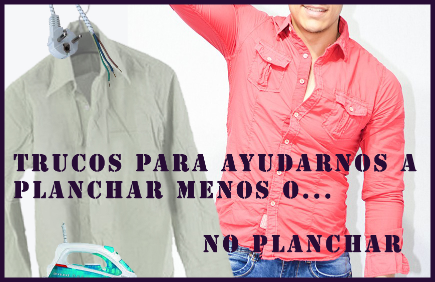 Cómo planchar una camisa sin plancha